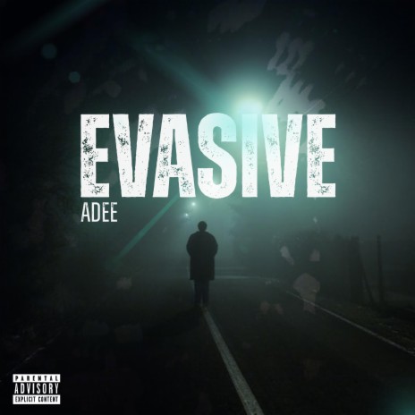 Evasive | Boomplay Music