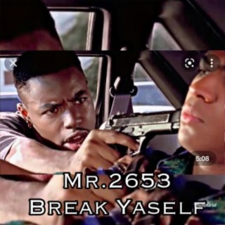 Break Yaself