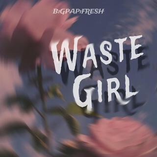 Waste Girl