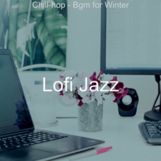 Chill-hop - Bgm for Winter