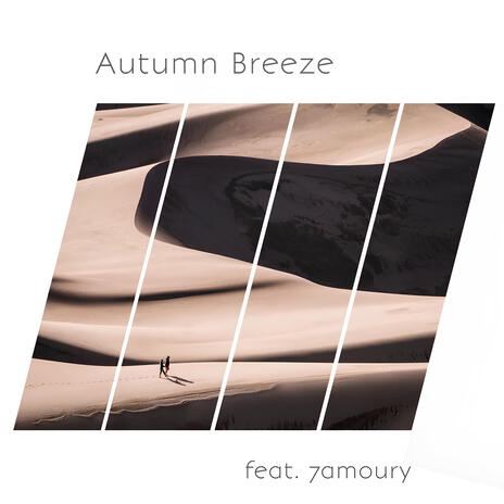 Autumn Breeze (feat. 7amoury) | Boomplay Music