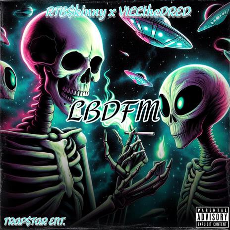 LBDFM ft. VILLtheDRED | Boomplay Music