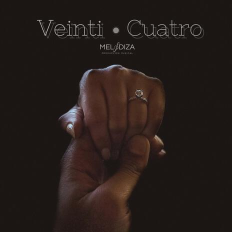 Veinti Cuatro | Boomplay Music