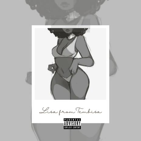 LISA FROM TEMBISA + | Boomplay Music