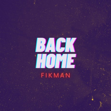 Back Home | Boomplay Music