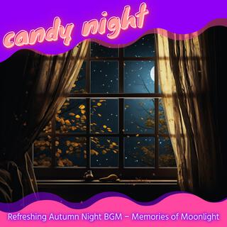 Refreshing Autumn Night Bgm-Memories of Moonlight