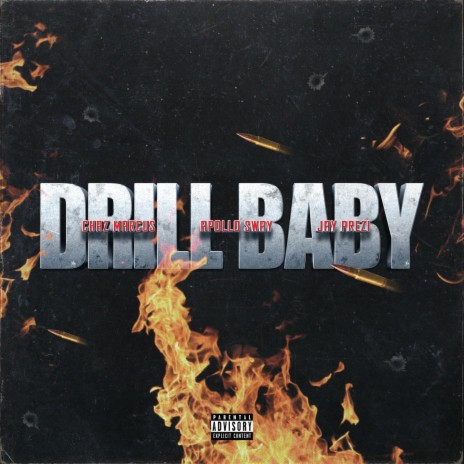 Drill Baby ft. Apollo Sway & Jay Prezi | Boomplay Music