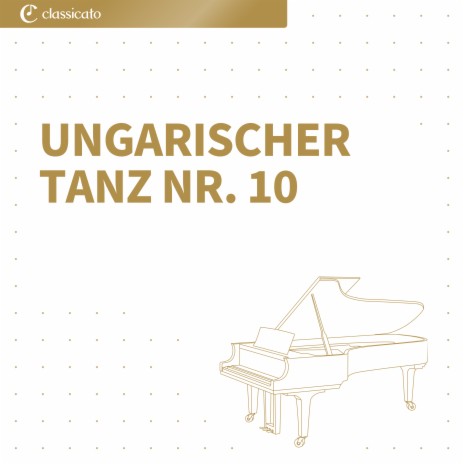 Ungarischer Tanz Nr. 10 | Boomplay Music