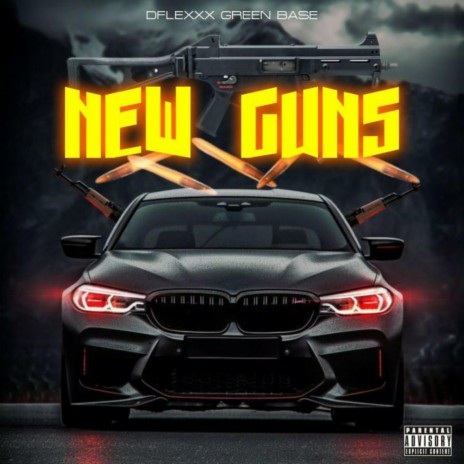 New Guns | Boomplay Music