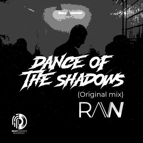 Dance of the Shadows | Boomplay Music