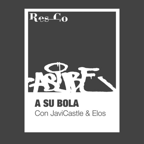 A Su Bola ft. Asube, JaviCastle & Elos