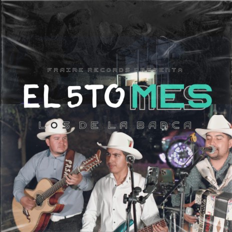 El 5to Mes | Boomplay Music