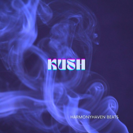 Kush (Sped Up) | Boomplay Music