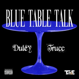 Blue Table Talk