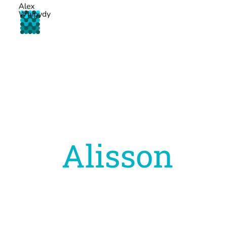 Alisson | Boomplay Music