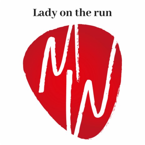 Lady On The Run | Boomplay Music