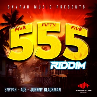 555 Riddim