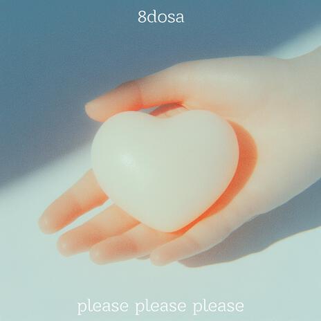 Please Please Please | Boomplay Music