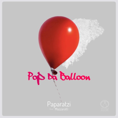 Pop Da Balloon ft. Mazzaratti | Boomplay Music