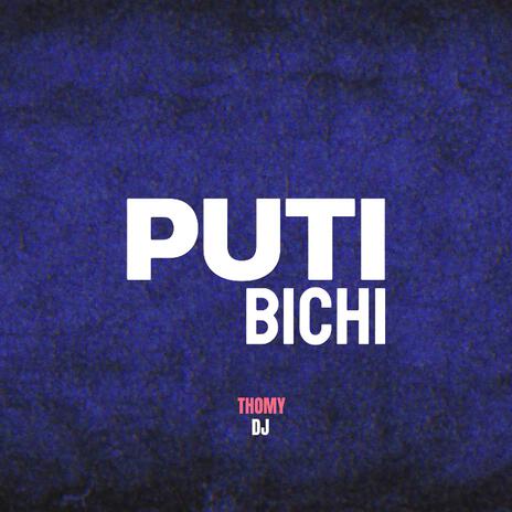 Puti Bichi | Boomplay Music