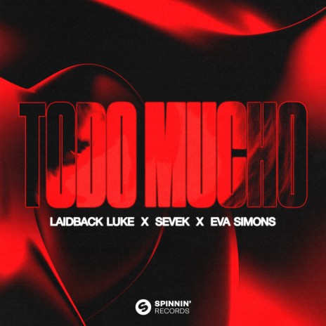 Todo Mucho ft. Sevek & Eva Simons | Boomplay Music