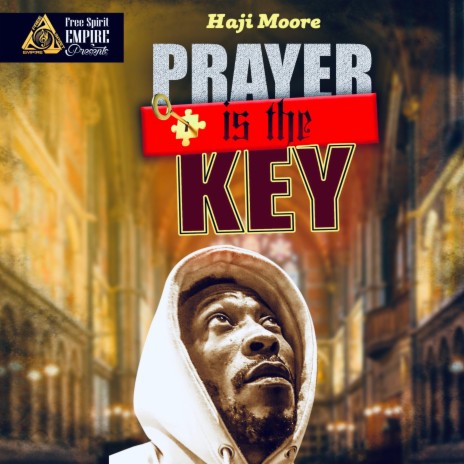 Prayer Is The Key ft. Non | Boomplay Music