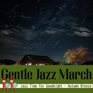 Jazz Time for Goodnight-Autumn Breeze