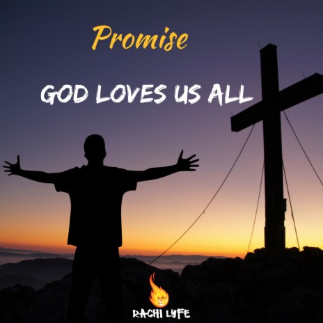 God Loves Us All | Boomplay Music