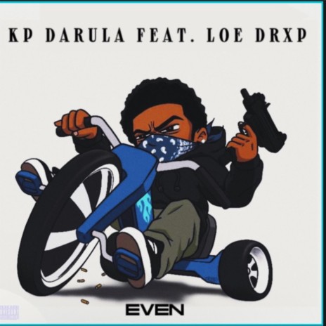 Even ft. LOE DRXP | Boomplay Music