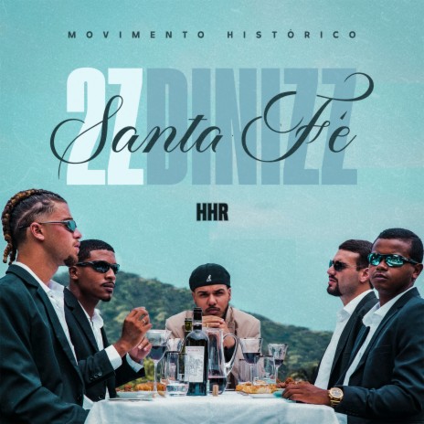 Santa Fé ft. HHR | Boomplay Music