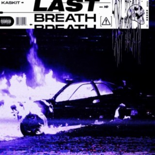 LAST BREATH