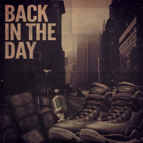 BACK IN THE DAY ft. EAZY DOWN | Boomplay Music