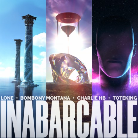 Inabarcable ft. Toteking, Charlie Hijos Bastardos & Bombony Montana | Boomplay Music