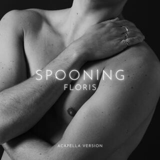 Spooning (Acapella Version)