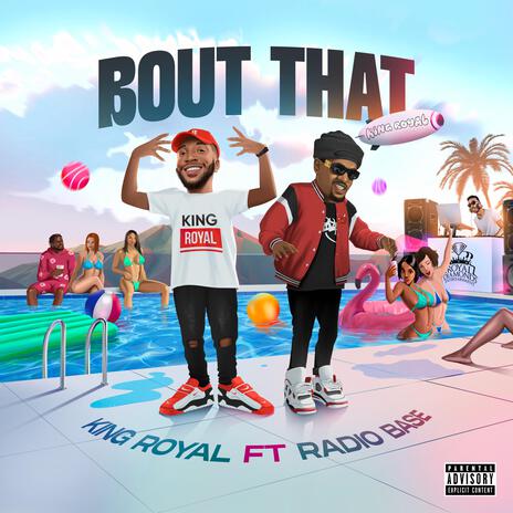 Bout That ft. Radio Base | Boomplay Music