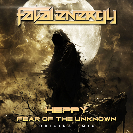 Fear Of The Unknown | Boomplay Music