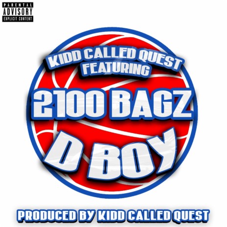 D Boy ft. 2100 Bagz | Boomplay Music