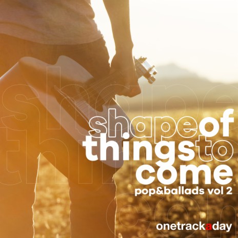 Shape of Things to Come ft. Enrico Bontempi | Boomplay Music