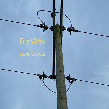 Fire Wires | Boomplay Music