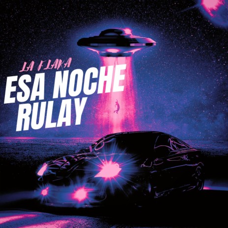 Esa Noche Rulay | Boomplay Music