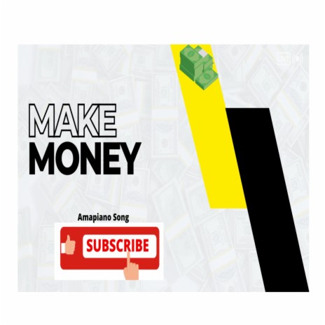 Amapiano song Make money by Zim President Song | Boomplay Music