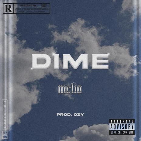 Dime ft. ozylowkey | Boomplay Music