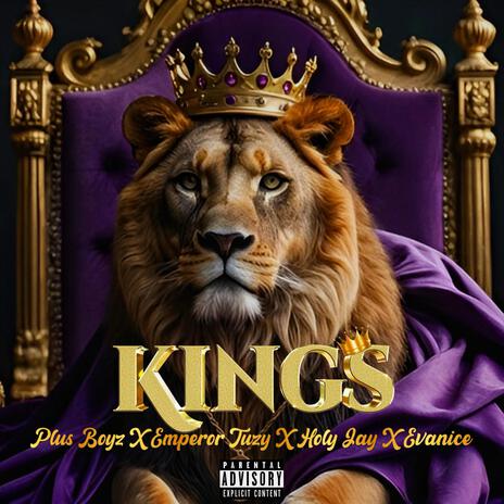 Kings ft. Emperor tuzy, Holy jay & Eva nice | Boomplay Music