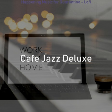 Deluxe Working from Home | Boomplay Music