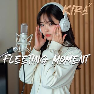 儚い瞬間 (Fleeting Moment) (Kirakira)