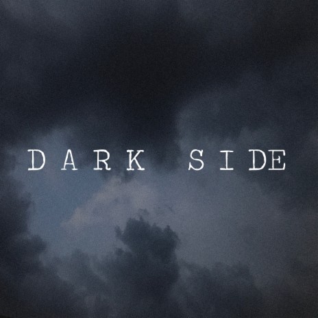 Dark side | Boomplay Music