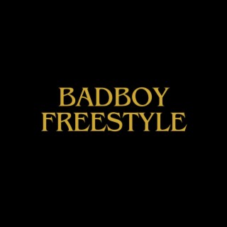 BadBoy Freestyle