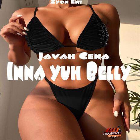 Inna yuh belly | Boomplay Music