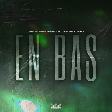 En bas ft. Ghetto Phénomène & So La Zone | Boomplay Music