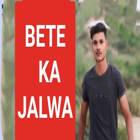 BETE KA JALWA | Boomplay Music